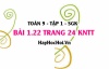 Bài 1.22 trang 24 Toán 9 tập 1 Kết nối tri thức SGK